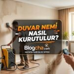Duvar nemi nasıl kurutulur